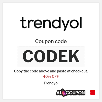 Coupon for Trendyol (CODEK) 40% OFF