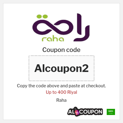 Coupon for Raha (Alcoupon2) Up to 400 Riyal