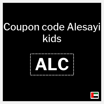 Coupon discount code for Alesayi kids 100% Exclusive Promo Codes