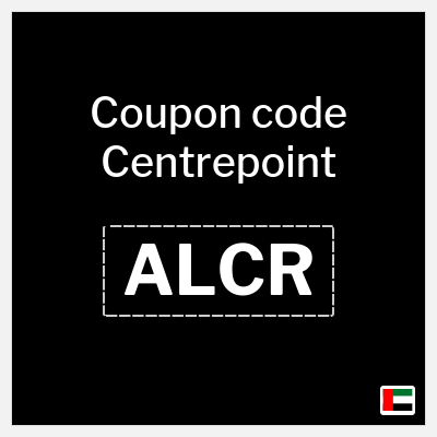 Coupon discount code for Centrepoint Up to 15% Coupons