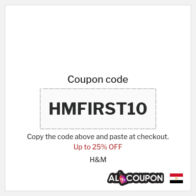 Coupon for H&M (HMFIRST10) Up to 25% OFF