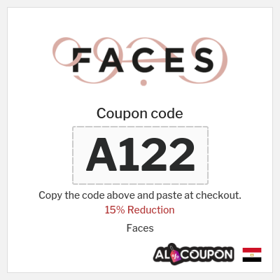 Coupon for Faces (A122) 15% Reduction