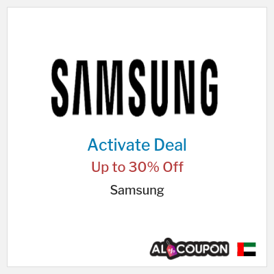 Special Deal for Samsung Up to 30% Off