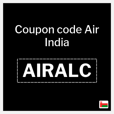 Coupon for Air India (AIRALC) Flat 1.3 Omani Rial OFF