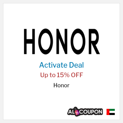 Special Deal for Honor Up to 15% OFF