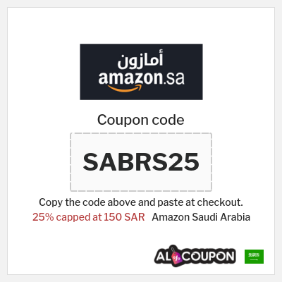 Coupon for Amazon Saudi Arabia (SABRS25) 25% capped at 150 SAR