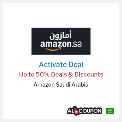 Special Deal for Amazon Saudi Arabia Up to 50% Deals & Discounts