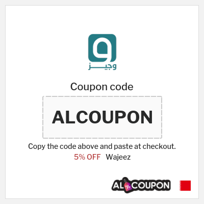 Coupon for Wajeez (ALCOUPON) 5% OFF