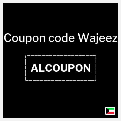 Coupon for Wajeez (ALCOUPON) 5% OFF