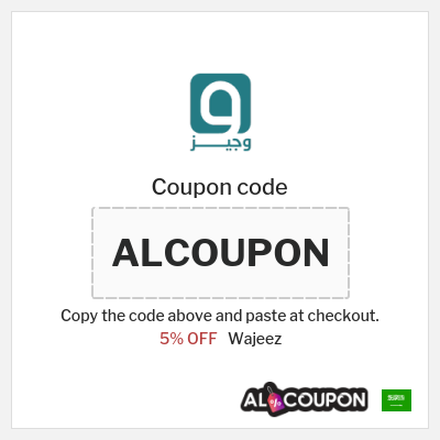 Coupon for Wajeez (ALCOUPON) 5% OFF