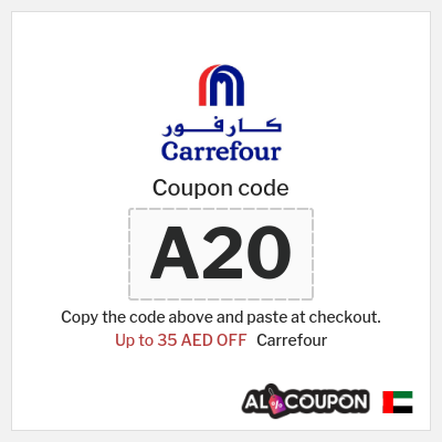 Coupon for Carrefour (A20) Up to 35 AED OFF