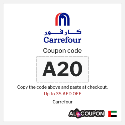 Coupon for Carrefour (A20) Up to 35 AED OFF