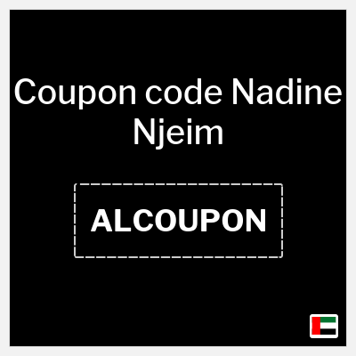 Coupon discount code for Nadine Njeim 10% OFF