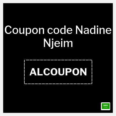 Coupon discount code for Nadine Njeim 10% Coupons
