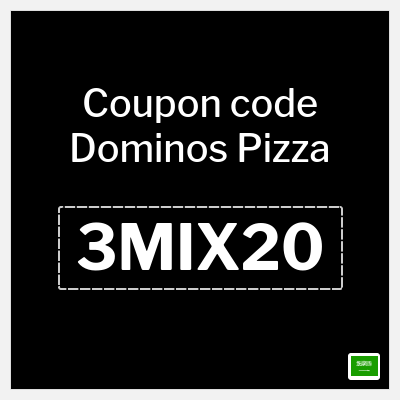 Coupon for Dominos Pizza (3MIX20) 20 Saudi riyal each