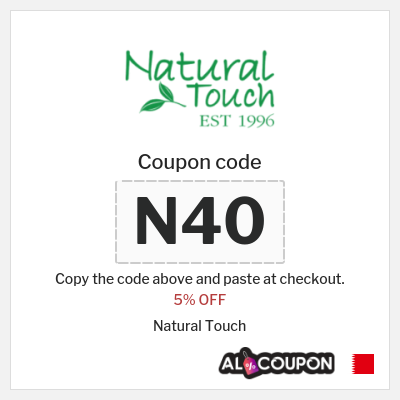 Coupon discount code for Natural Touch 5% OFF