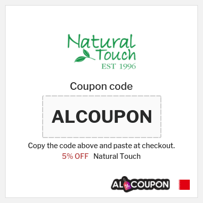 Coupon discount code for Natural Touch 5% OFF