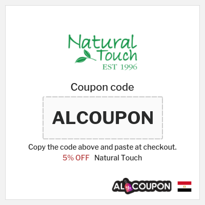 Coupon discount code for Natural Touch 5% OFF