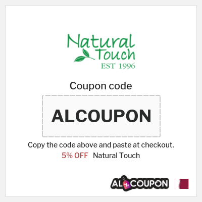 Coupon discount code for Natural Touch 5% OFF