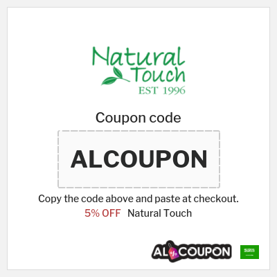 Coupon discount code for Natural Touch 5% OFF
