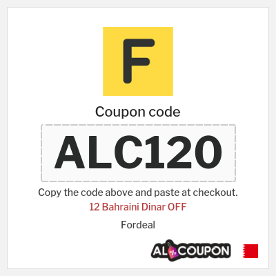 Coupon for Fordeal (ALC120) 12 Bahraini Dinar OFF