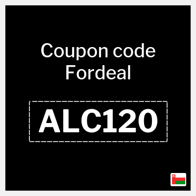 Coupon for Fordeal (ALC120) 12 Omani Rial OFF