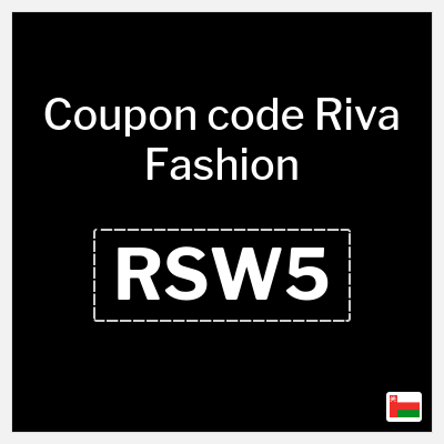 Riva Fashion Coupon (RSW5) Riva Discount Code Oman