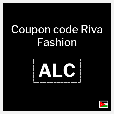 Riva Fashion Coupon (ALC) Riva Discount Code Jordan