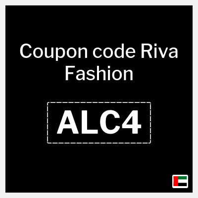 Riva Fashion Coupon (ALC4) Riva Discount Code UAE
