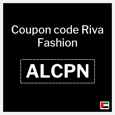 Riva Fashion Coupon (ALCPN) Riva Discount Code UAE