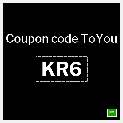 ToYou Coupon (KR6) ToYou First Order Promo Code 2026