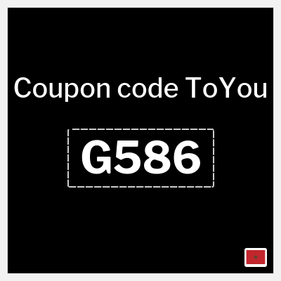 ToYou Coupon (G586) Toyou Discount Code 2026