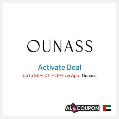 Special Deal for Ounass (ALC10) Up to 50% Off + 10% via App
