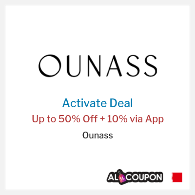 Special Deal for Ounass (ALC10) Up to 50% Off + 10% via App