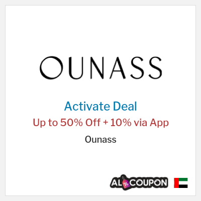 Special Deal for Ounass (ALC10) Up to 50% Off + 10% via App