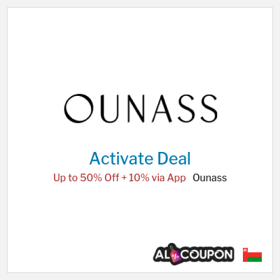 Special Deal for Ounass (ALC10) Up to 50% Off + 10% via App