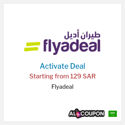 Coupon discount code for Flyadeal Domestic flights starting at 55 SAR