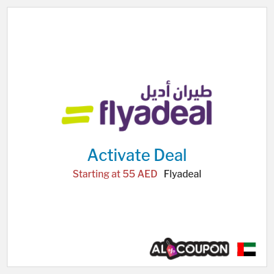 Special Deal for Flyadeal Starting at 55 AED