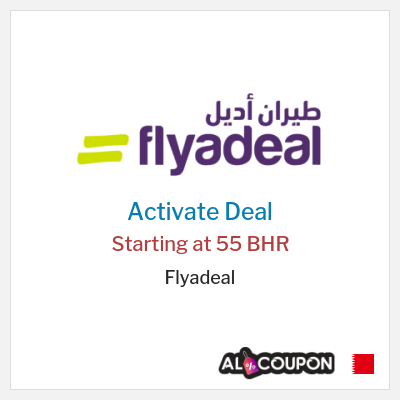 Special Deal for Flyadeal Starting at 55 BHR