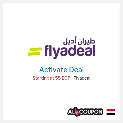 Special Deal for Flyadeal Starting at 55 EGP
