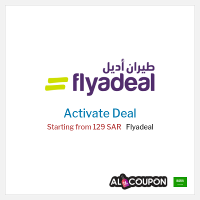 Special Deal for Flyadeal Starting from 129 SAR