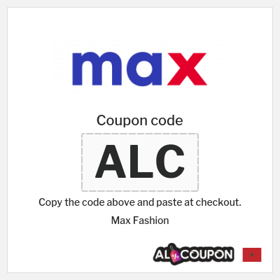 Max Fashion Coupon (ALC) Max discount code Morocco