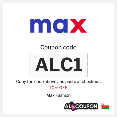 Max Fashion Coupon (ALC1) Max discount code Oman