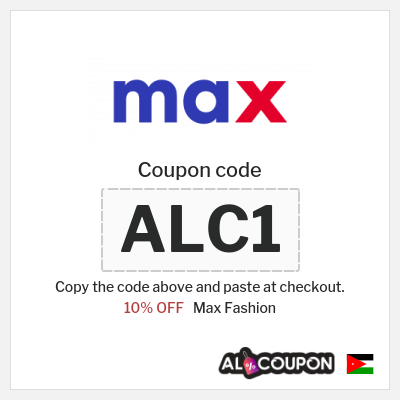 Max Fashion Coupon (ALC1) Max discount code Jordan