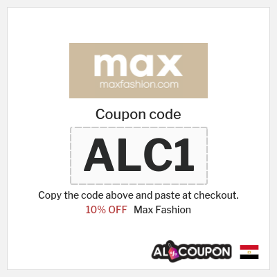 Max Fashion Coupon (ALC1) Max Discount Code Egypt