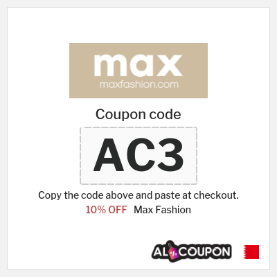 Max Fashion Coupon (AC3) Max Discount Code Bahrain