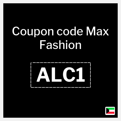 Max Fashion Coupon (ALC1) Max discount code Kuwait