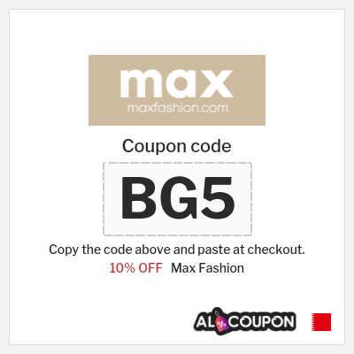 Max Fashion Coupon (BG5) Max Discount Code Bahrain