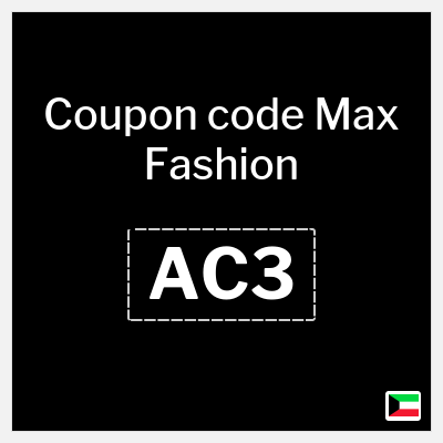 Max Fashion Coupon (AC3) Max First Order Promo Code 2025 | 15% OFF for new customers