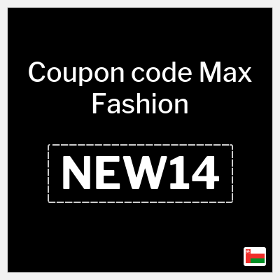 Max Fashion Coupon (NEW14) Max First Order Promo Code 2026